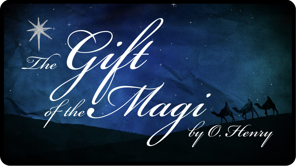 the gift of the magi by o henry theme